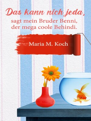 cover image of Das kann nich jeda, sagt mein Bruder Benni, der mega coole Behindi.
